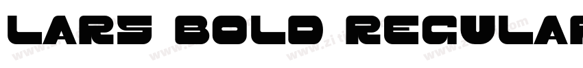 Lars Bold Regular字体转换